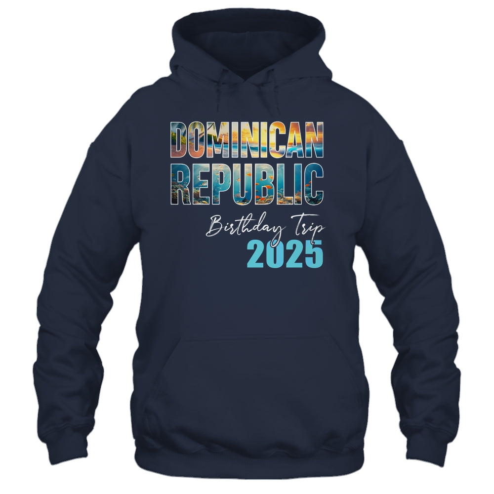 Dominican Republic Birthday Trip 2025 Vacation Party Crew Cruise Shirt & Tank Top | teecentury