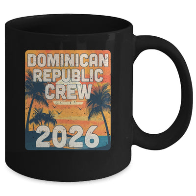 Dominican Republic Crew 2026 Vacation Matching Group Travelers Trip Mug | teecentury