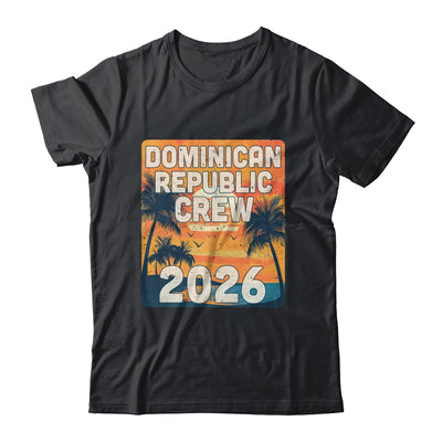Dominican Republic Crew 2026 Vacation Matching Group Travelers Trip Shirt & Tank Top | teecentury