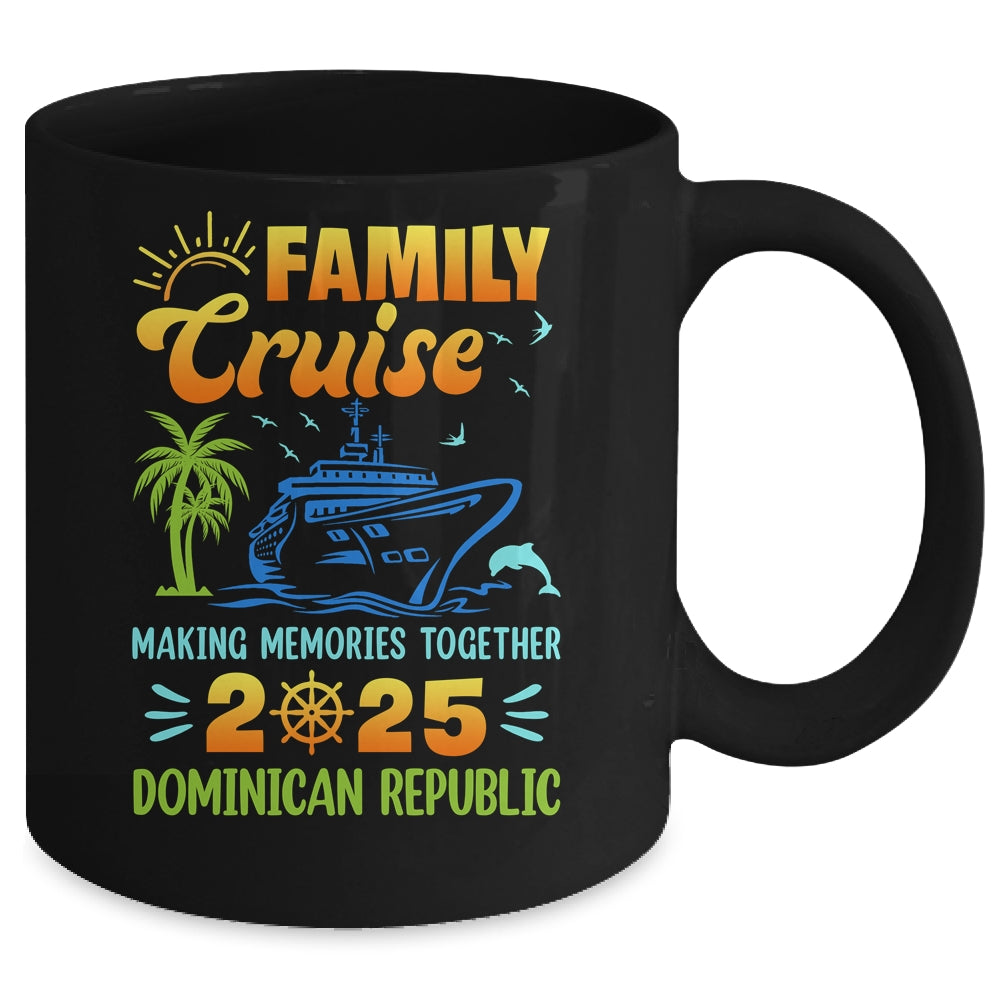 Dominican Republic Cruise 2025 Family Friends Group Vacation Matching Mug | teecentury