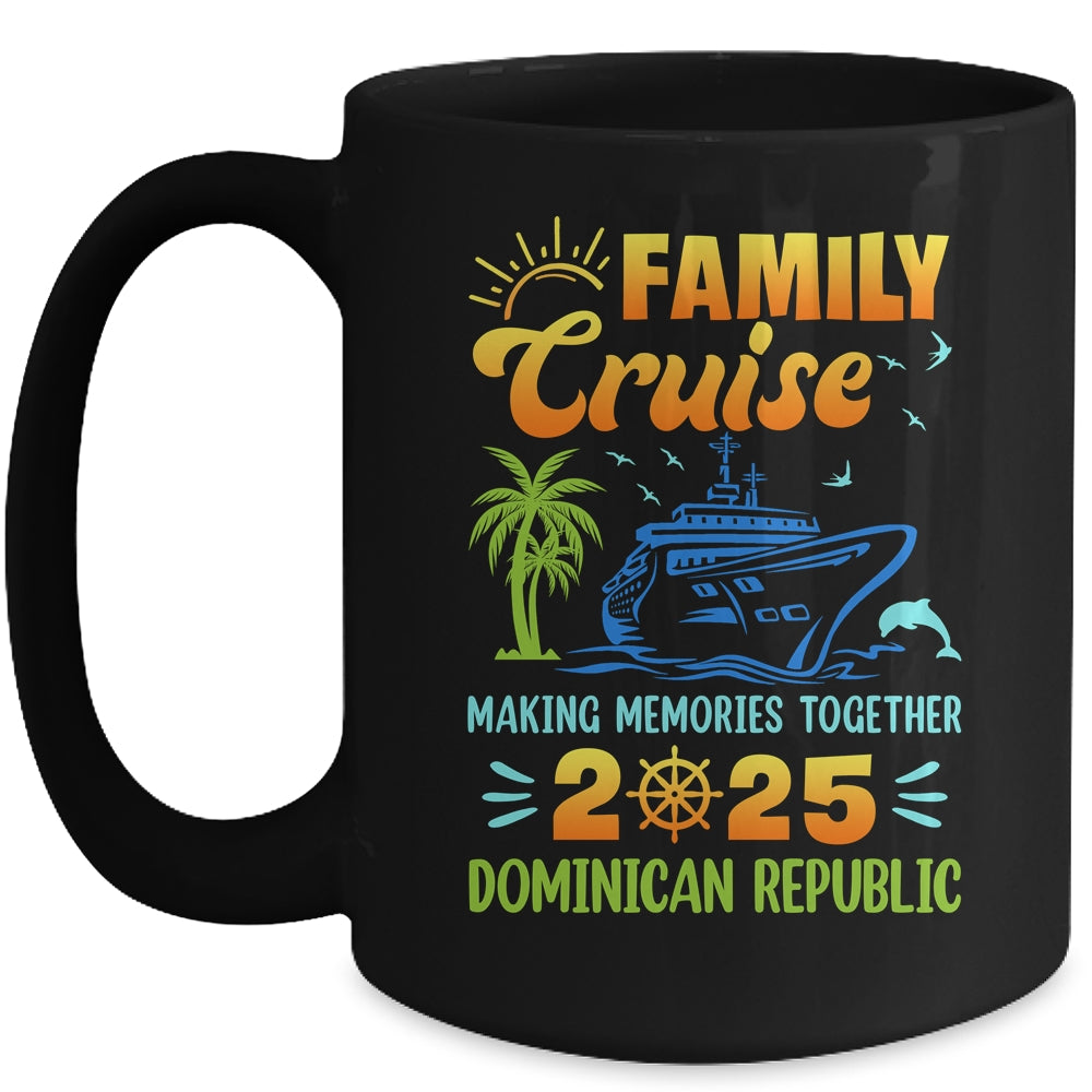 Dominican Republic Cruise 2025 Family Friends Group Vacation Matching Mug | teecentury
