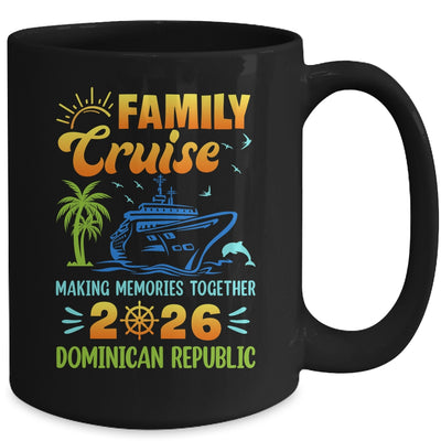 Dominican Republic Cruise 2026 Family Friends Group Vacation Matching Mug | teecentury