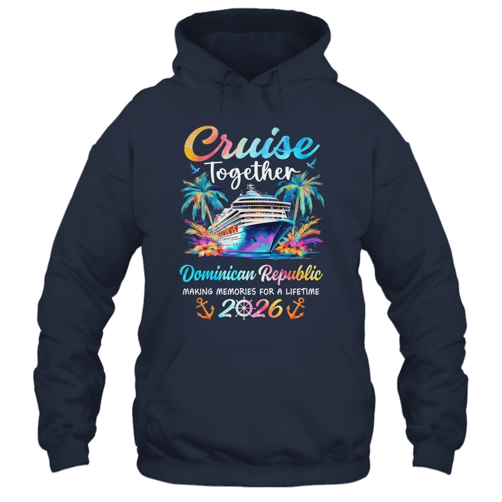 Dominican Republic Cruise 2026 Family Vacation Cruisin’ Together Shirt & Tank Top | teecentury