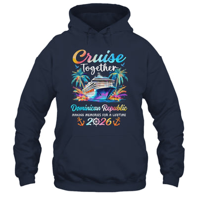 Dominican Republic Cruise 2026 Family Vacation Cruisin’ Together Shirt & Tank Top | teecentury