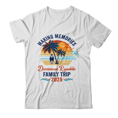Dominican Republic Family Vacation 2025 Making Memories Together Trip Shirt & Tank Top | teecentury
