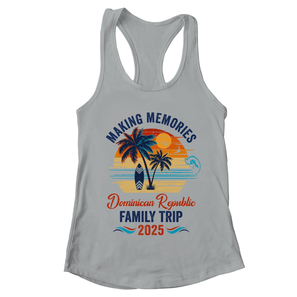 Dominican Republic Family Vacation 2025 Making Memories Together Trip Shirt & Tank Top | teecentury