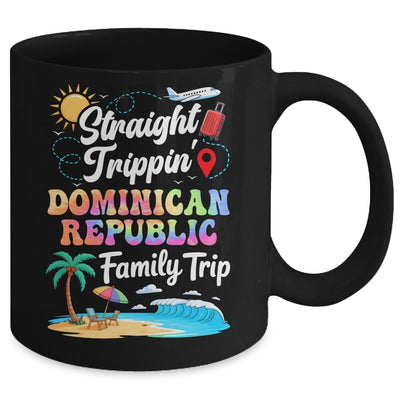Dominican Republic Family Vacation 2025 Straight Trippin Trip Mug | teecentury