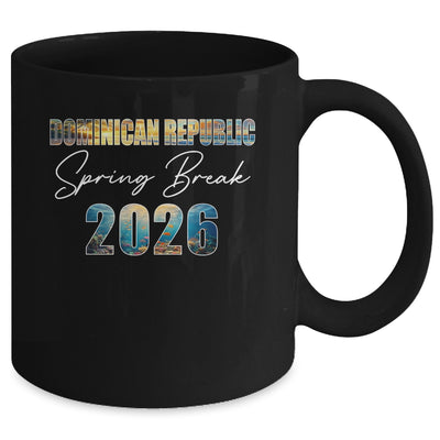 Dominican Republic Spring Break 2026 Summer Vacation Beach Mug | teecentury