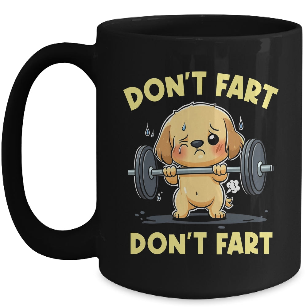 Don't Fart Funny Dog Weight Lifting Gym Workout Fitness Mug | teecentury