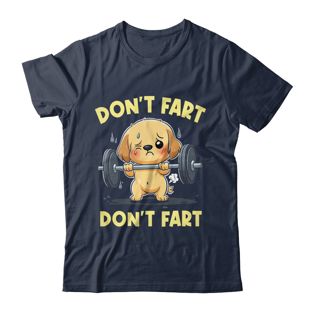 Don't Fart Funny Dog Weight Lifting Gym Workout Fitness Shirt & Tank Top | teecentury