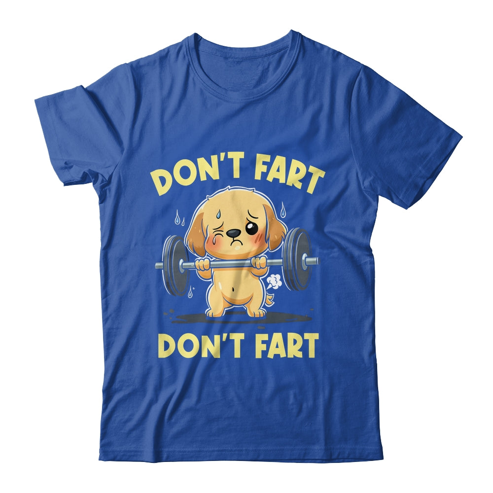 Don't Fart Funny Dog Weight Lifting Gym Workout Fitness Shirt & Tank Top | teecentury