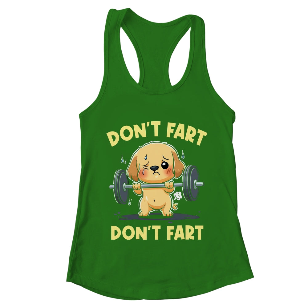 Don't Fart Funny Dog Weight Lifting Gym Workout Fitness Shirt & Tank Top | teecentury