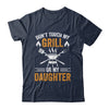 Don't Touch My Grill Or My Daughter BBQ Funny Grilling Dad Shirt & Hoodie | teecentury