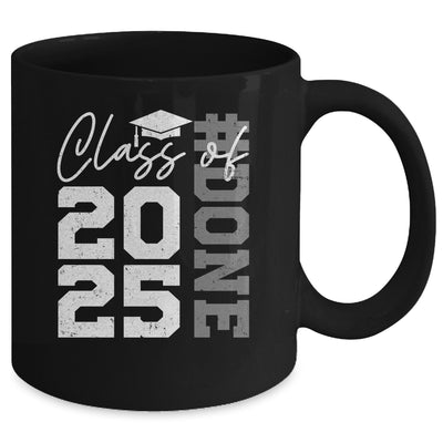 Done Class Of 2025 Graduate Funny 2025 Graduation Seniors Mug | teecentury