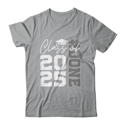 Done Class Of 2025 Graduate Funny 2025 Graduation Seniors Shirt & Hoodie | teecentury