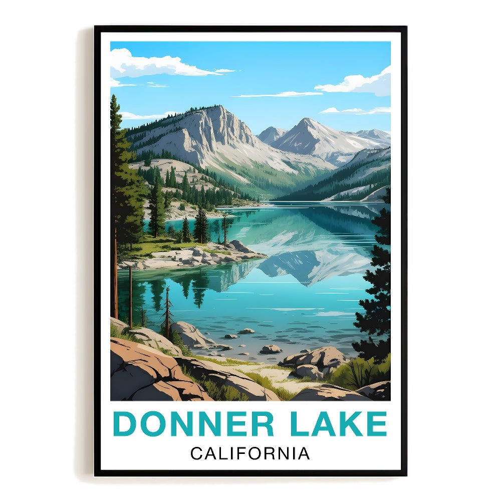 Donner Lake California Travel Poster Moraine Natural Scenic Souvenir Wall Art Landscape Print Painting For Home Room Living Room Office Bedroom Decor Unframed | teecentury