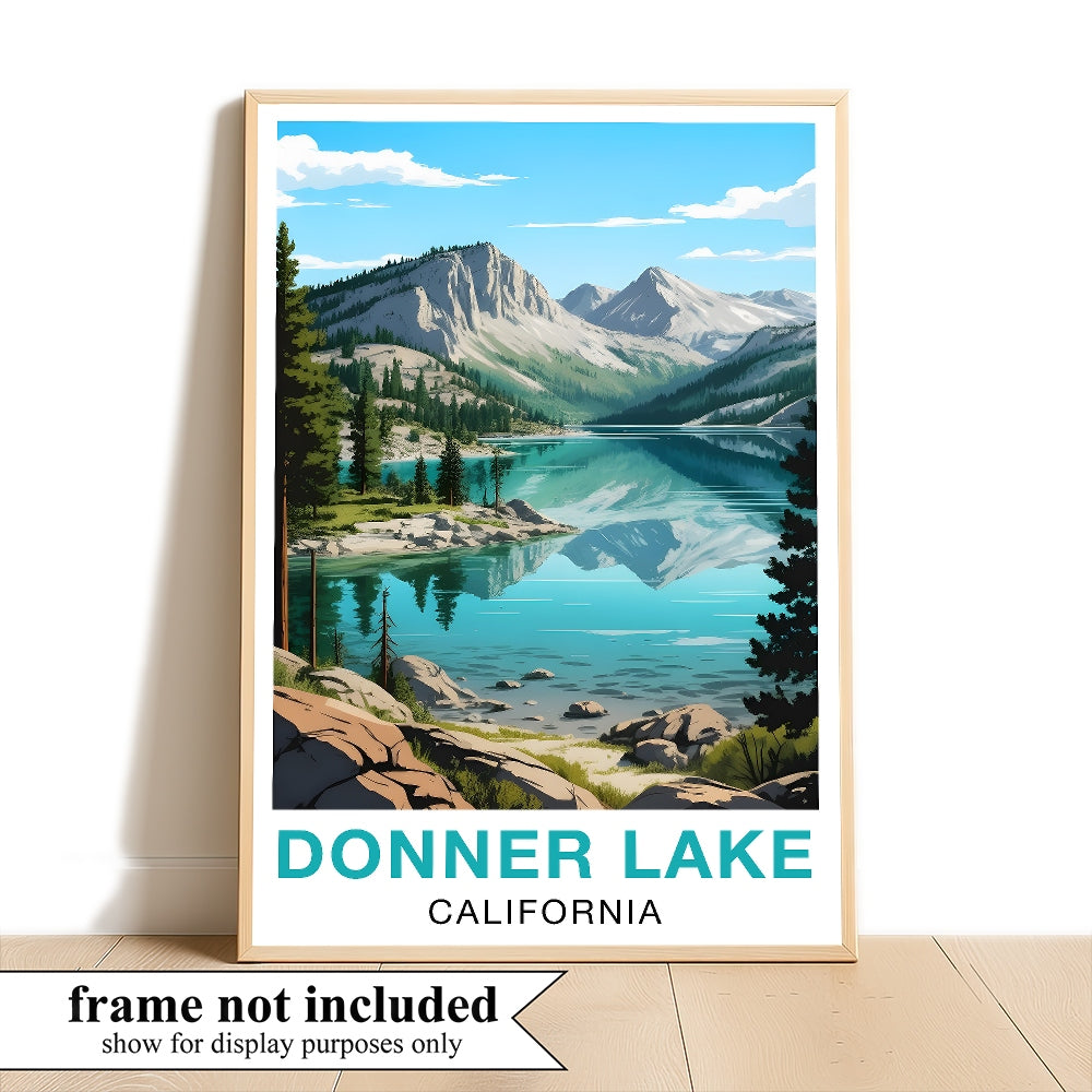 Donner Lake California Travel Poster Moraine Natural Scenic Souvenir Wall Art Landscape Print Painting For Home Room Living Room Office Bedroom Decor Unframed | teecentury