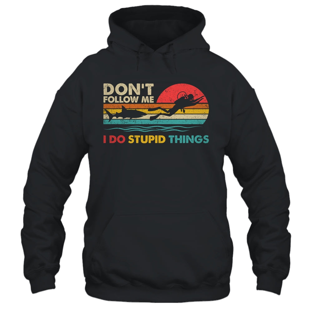Dont Follow Me I Do Stupid Things Scuba Diving Diver Dive Shirt & Tank Top | teecentury