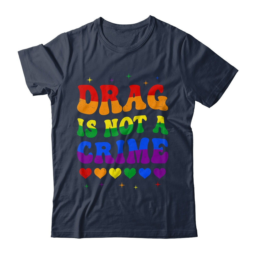 Drag Is Not A Crime LGBT Gay Pride Equality Drag Queen Shirt & Tank Top | teecentury