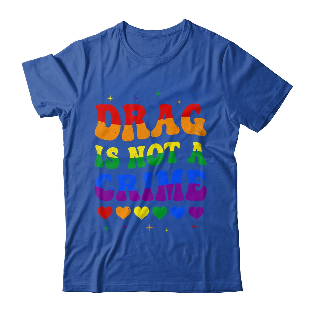 Drag Is Not A Crime LGBT Gay Pride Equality Drag Queen Shirt & Tank Top | teecentury
