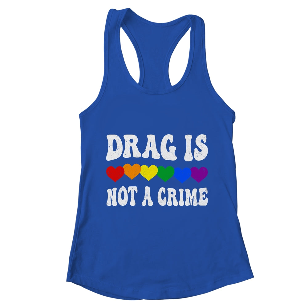 Drag Is Not A Crime LGBT Gay Pride Equality Drag Queen Heart Shirt & Tank Top | teecentury