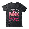 Dreaming Of A Pink Christmas Tree Cakes Xmas Holiday Shirt & Sweatshirt | teecentury