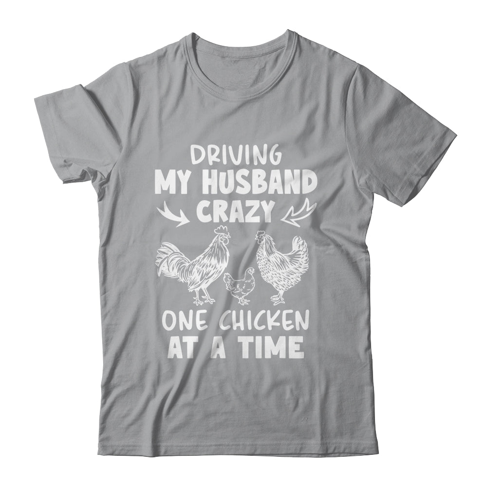 Driving My Husband Crazy Chicken Lady Funny Chicken Shirt & Tank Top | teecentury