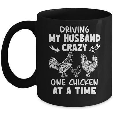 Driving My Husband Crazy Chicken Lady Funny Chicken Mug | teecentury