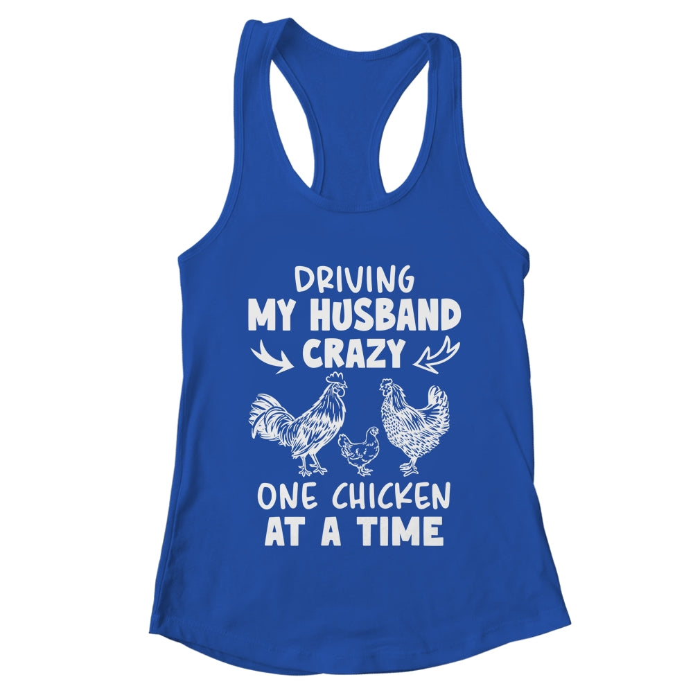 Driving My Husband Crazy Chicken Lady Funny Chicken Shirt & Tank Top | teecentury