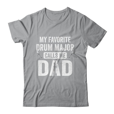 Drum Major Dad Funny Favorite Marching Band Parents Shirt & Hoodie | teecentury