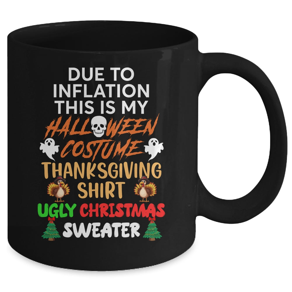 Due To Inflation This Is My Funny Halloween Costume Mug | teecentury