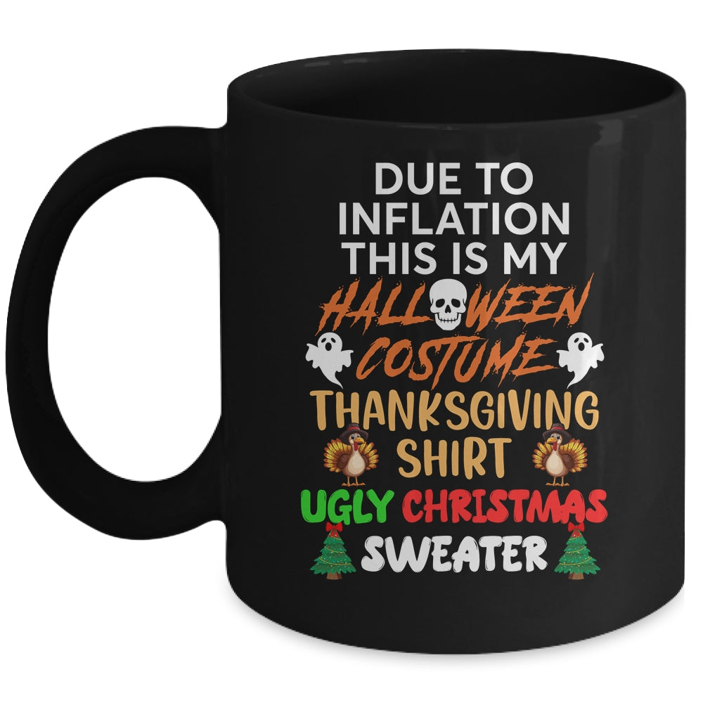 Due To Inflation This Is My Funny Halloween Costume Mug | teecentury