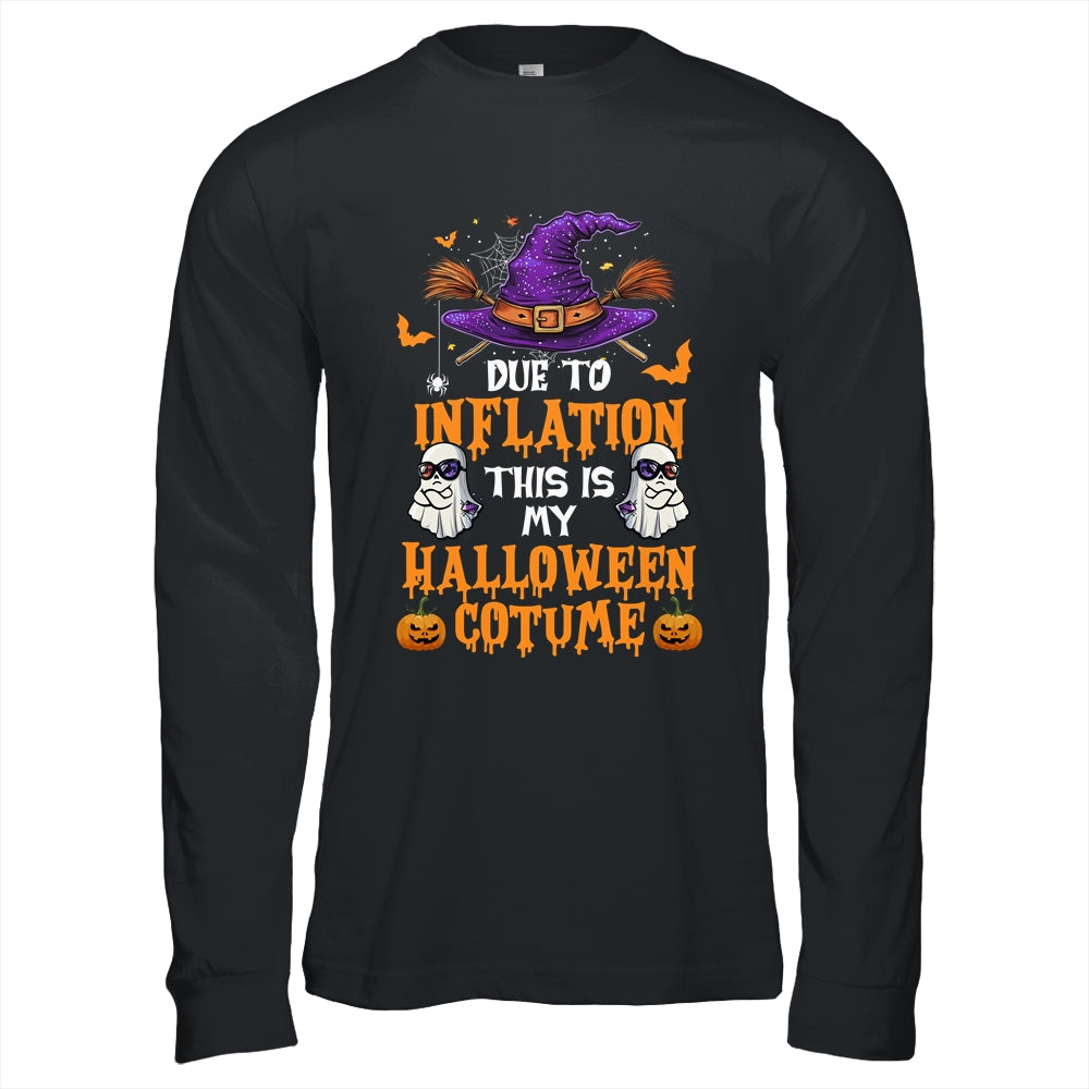 Due To Inflation This Is My Halloween Costume Funny Shirt & Hoodie | teecentury