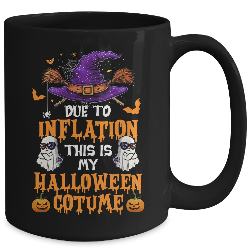 Due To Inflation This Is My Halloween Costume Funny Mug | teecentury