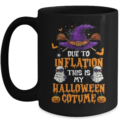 Due To Inflation This Is My Halloween Costume Funny Mug | teecentury