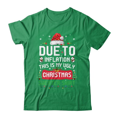 Due To Inflation This Is My Ugly Christmas Funny Men Women Shirt & Sweatshirt | teecentury