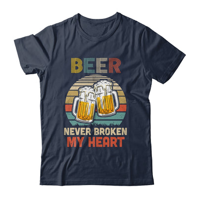 Vintage Beer Never Broke My Heart Funny Drinking T-Shirt & Hoodie | Teecentury.com