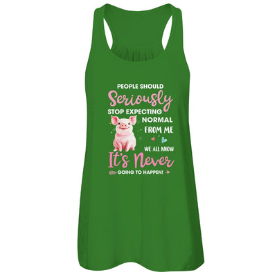 People Should Stop Expecting Normal From Me Pig T-Shirt & Tank Top | Teecentury.com