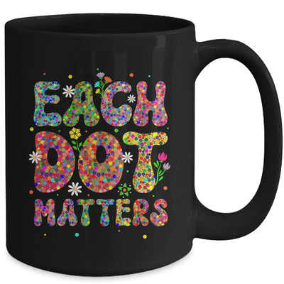 Each Dot Matters Colorful Happy Dot Day International Mug | teecentury