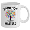 Each Dot Matters Colorful Tree Dot Day Polka Dot Mug | teecentury