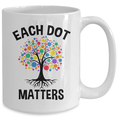 Each Dot Matters Colorful Tree Dot Day Polka Dot Mug | teecentury