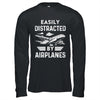 Easily Distracted By Airplanes Pilot Design For Men Funny Shirt & Hoodie | teecentury