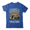 Easily Distracted By Tractor Art Men Farming Farmer Truck Shirt & Hoodie | teecentury