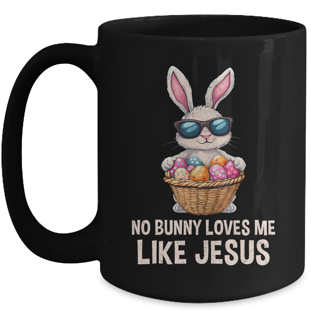 Easter No Bunny Loves Me Like Jesus Christian Kids Girls Mug | teecentury