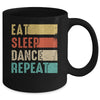 Eat Sleep Dance Repeat Dancing For Women Girls Funny Dancer Mug | teecentury