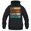 Eat Sleep Dance Repeat Dancing For Women Girls Funny Dancer Shirt & Tank Top | teecentury