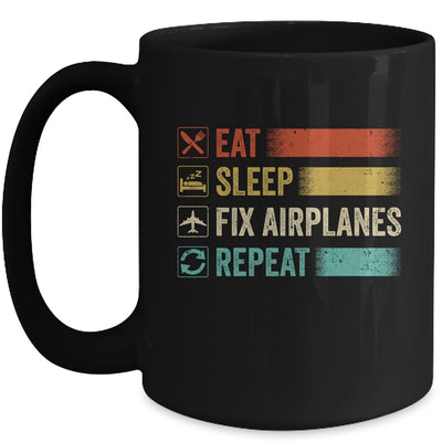 Eat Sleep Fix Airplanes Repeat Funny Aircraft Mechanic Mug | teecentury