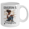 Education Is Freedom Black Teacher Books Black History Month Mug | teecentury