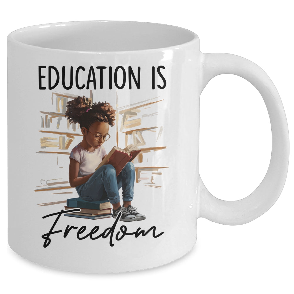 Education Is Freedom Black Teacher Books Black History Month Mug | teecentury