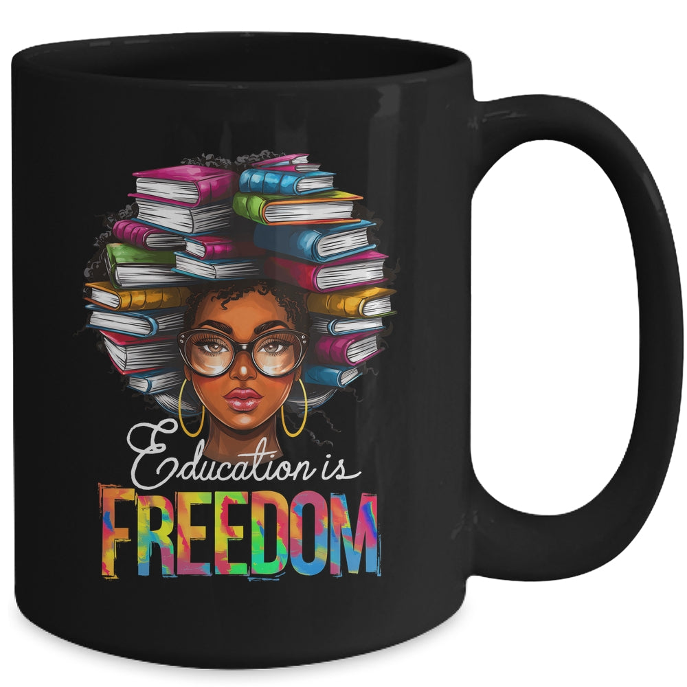 Education Is Freedom Black Teacher Books Black History Month Mug | teecentury